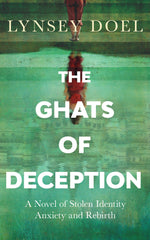 Charger l'image dans la galerie, The Ghats of Deception — Debut Novel by Lynsey Doel
