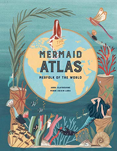 L'Atlas des Sirènes : les sirènes du monde